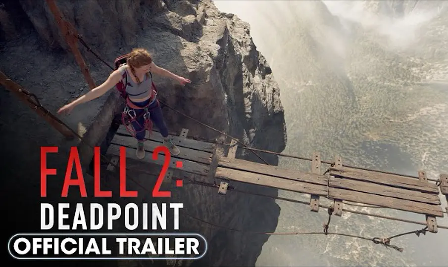 《坠落2》HD超清中文字幕在线观看 - 美国电影Fall 2无删减完整版 - 免费在线点播资源